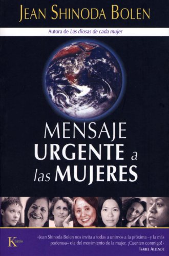 MENSAJE URGENTE A LAS MUJERES (Spanish Edition)