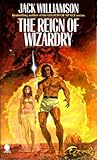 The reign of wizardry