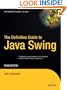 The Definitive Guide to Java Swing (Definitive Guides)