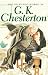 Selected Works of G. K. Chesterton (Wordsworth Special Editions)