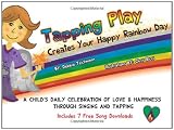 Tapping Play: Creates Your Happy Rainbow Day