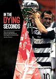 In the dying seconds : two very dramatic years in the history of Darlington Football Club