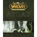 Guide Atlas World of warcraft : Burning Crusade