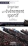 Organiser un �v�nement sportif (1C�d�rom)