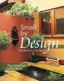 Small by Design: Gardens for Any Space