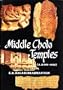 Middle Chola Temples: Rajaraja I to Kulottunga I (A.D. 985-1070)