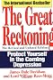The Great Reckoning: Protect Yourself in the Coming Depression