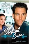 Critical Care (Mercy Hospital, Book 1)