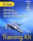 MCITP self-paced training kit (exam 70-646) : Windows Server 2008 server administrator