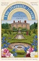 The Morville Hours: The Story of a Garden