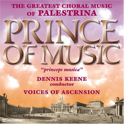 CD-Charts  Music : The Greatest Choral Music of Palestrina: Prince of Music