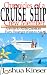 Chronicles of a Cruise Ship Crew Member; Answers to All the Questions Every Passenger Wants to Ask