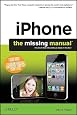 iPhone: The Missing Manual: Covers iPhone 4 & All Other Models with iOS 4 Software (Missing Manuals)