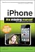 iPhone: The Missing Manual: Covers iPhone 4 & All Other Models with iOS 4 Software (Missing Manuals)