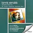 Iannis Xenakis: Orchesterwerke Vol.1