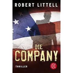 Die Company: Die weltumspannende, faszinierende Saga �ber die CIA