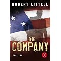 Die Company: Die weltumspannende, faszinierende Saga �ber die CIA
