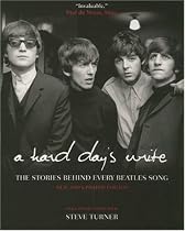 A Hard Day's Write: The Stories Behind Every Beatles Song, 3rd Edition