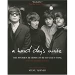 A Hard Day's Write, 3e: The Stories Behind Every Beatles Song book cover