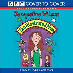 The Illustrated Mum (Unabridged)