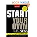 Start Your Own Business, Fifth Edition: The Only Start-Up Book You'll Ever Need