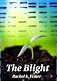 The Blight (Eden's Root Trilogy)