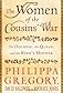 The Women of the Cousins' War