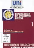 Theoretische Philosophie, Teil 1 (Reihe: uni auditorium) Die Wirklichkeit des spekulativen Denkens (L�nge: ca. 53 Min.) - Prof. Dr. Godehard Br�ntrup