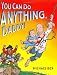 You Can Do Anything, Daddy