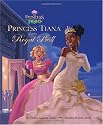 The Princess and the Frog: Princess Tiana and the Royal Ball