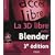 La 3D libre avec Blender (1C�d�rom)