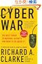 Cyber War: The Next Threat to National Security and What to Do About It