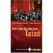 Die Geschichte von Taiz�