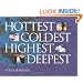 Hottest, Coldest, Highest, Deepest