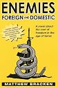 Enemies Foreign and Domestic