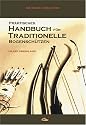 Praktisches Handbuch für Traditionelle Bogenschützen
