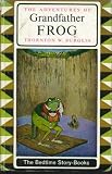 The Adventures of Grandfather Frog