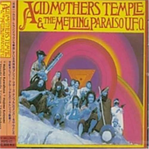U.F.O. - Acid Mothers Temple &amp; The Melting Paraiso Ufo - Zortam Music