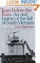 Tears before the Rain: An Oral History of the Fall of South Vietnam