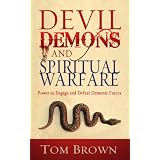 Devil, Demons, and Spiritual Warfare