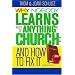 Why No One Learns Much of Anything in Church and How to Fix It: 10th Anniversary Edition