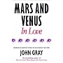 Mars and Venus in Love: Inspiring and Heartfelt Stories of Relationships That Work