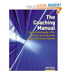 The Coaching Manual: The Definitive Guide to the Process and Skills of Personal Coaching