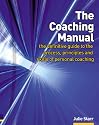 The Coaching Manual: The Definitive Guide to the Process and Skills of Personal Coaching
