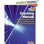 The Coaching Manual: The Definitive Guide to the Process and Skills of Personal Coaching