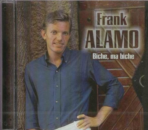Frank Alamo - Biche, ma biche - Zortam Music