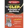 CLEP Principles of Marketing w/ CD-ROM (REA) -The Best Test Prep for the CLEP (Test Preps)