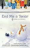 End Me a Tenor (A Glee Club Mystery)