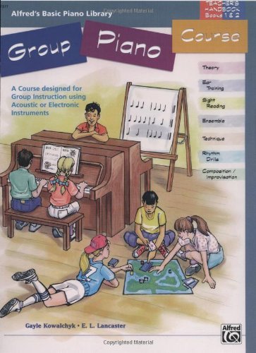 Alfred's Basic Group Piano Course, Teacher's Handbook for Books 1 & 2