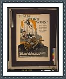 Historic Print (S): Team work wins! Your work here makes their work over there possible With your help they